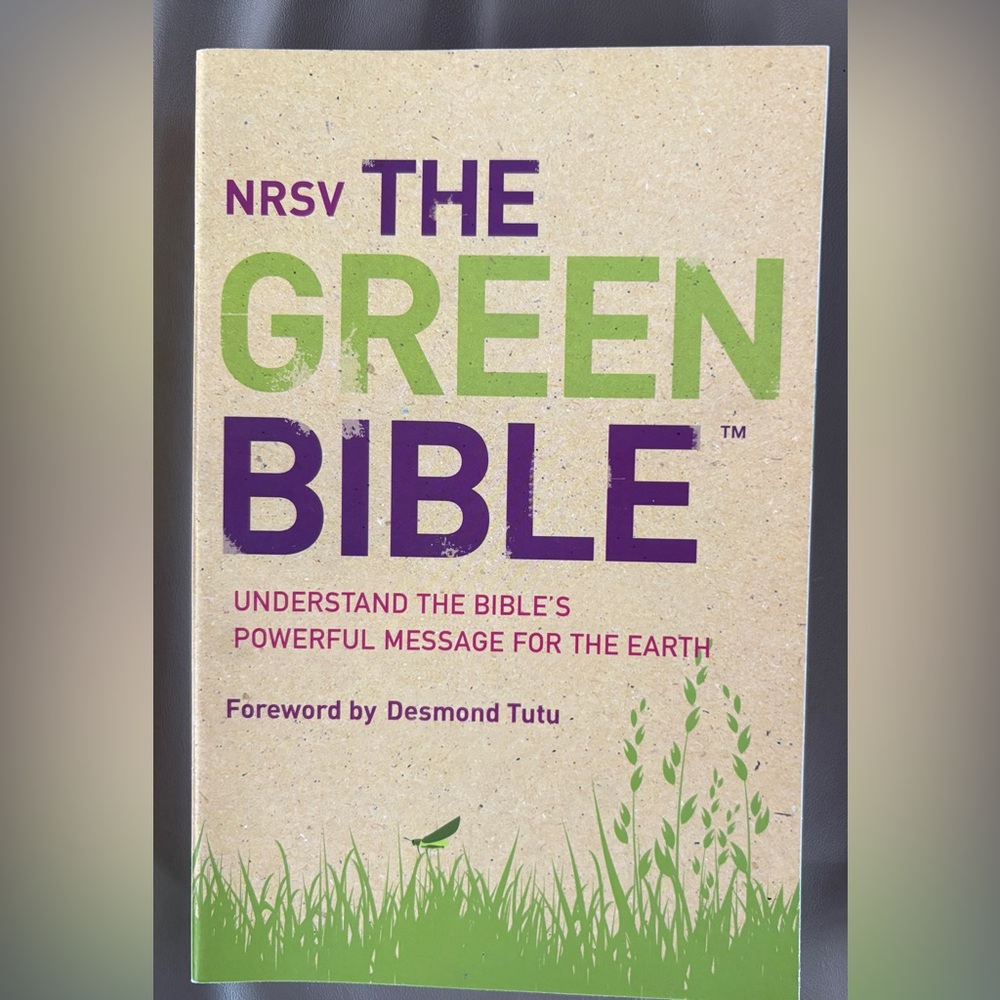 NRSV The Green Bible ENVIRONMENT focused verses in green print